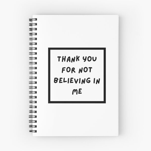 Item preview, Thank You For Not Believing In Me designed and sold by erion-store.