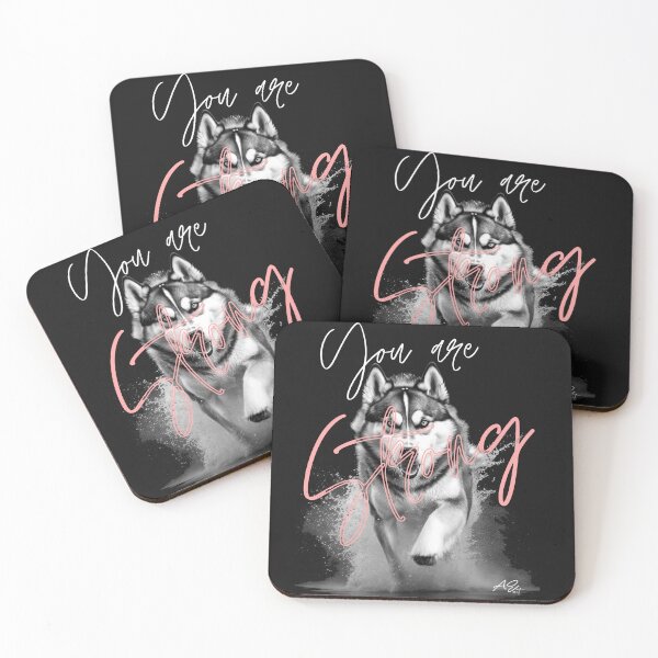 Item preview, You Are Strong, HUSKY Dog designed and sold by Lost90.