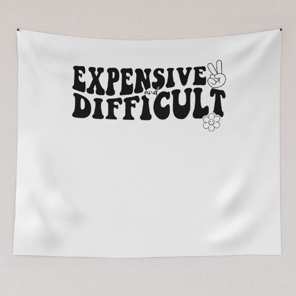 Item preview, Expensive and Difficult Funny Boujee Girl Preppy Groovy designed and sold by Leader Shirts.