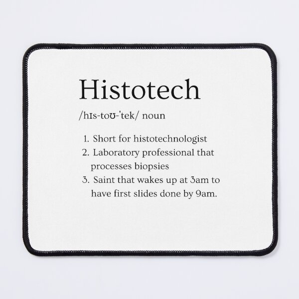 Item preview, Histotech Funny Definition Histotechnology Laboratory white background designed and sold by Brasilia.