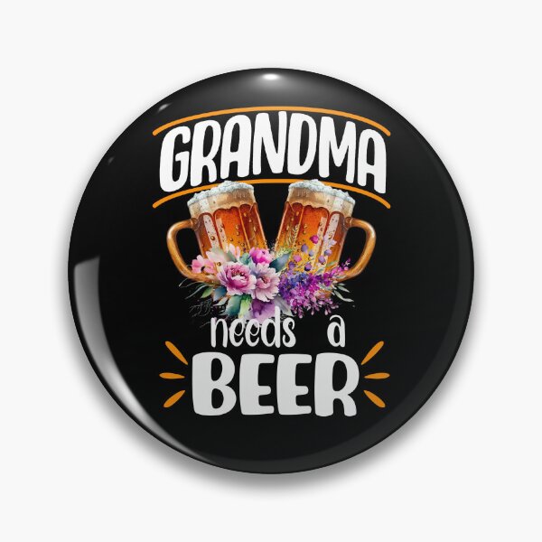 Item preview, Grandma Needs a Beer, Grandma Loves Beer, Funny Beer Lover designed and sold by orangeblue21.