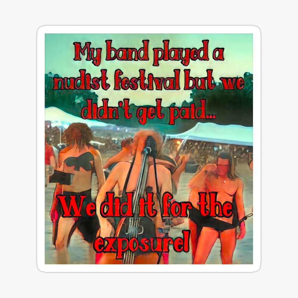 Band at a Nudist Festival