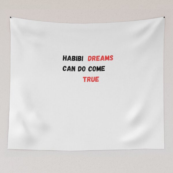 Item preview, HABIBI DREAMS DO COME TRUE designed and sold by simo7hl.