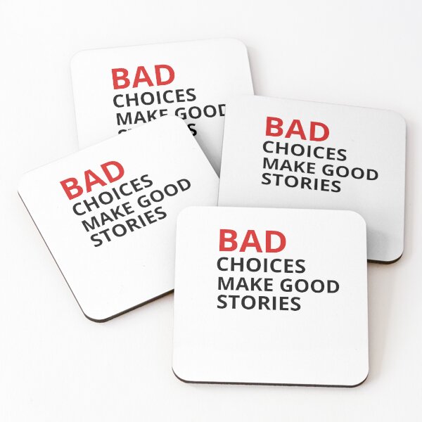 Item preview, Bad Choices Make Good Stories Classic T-Shirt designed and sold by abdslam ★★★★★.