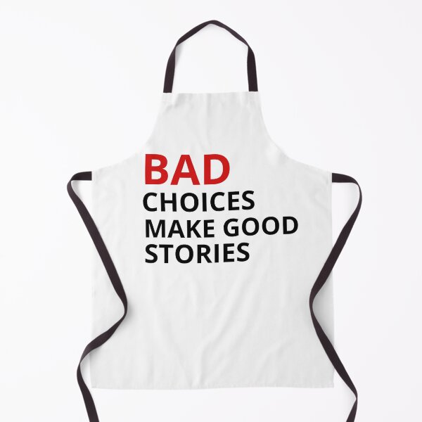 Item preview, Bad Choices Make Good Stories Classic T-Shirt designed and sold by abdslam ★★★★★.