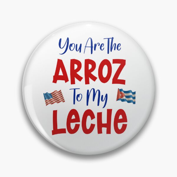 Item preview, You Are The  To Arroz To My Leche designed and sold by BigAl3D.