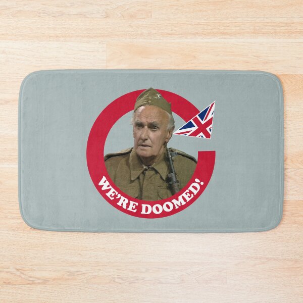 Item preview, The We're Doomed (Private Frazer catchphrase) designed and sold by franklinprintco.