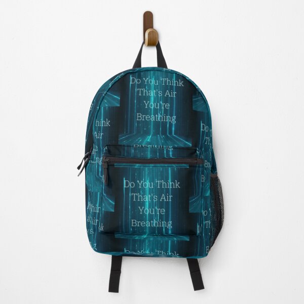 Item preview, Do You Think That's Air You're Breathing designed and sold by StrideOrDie.