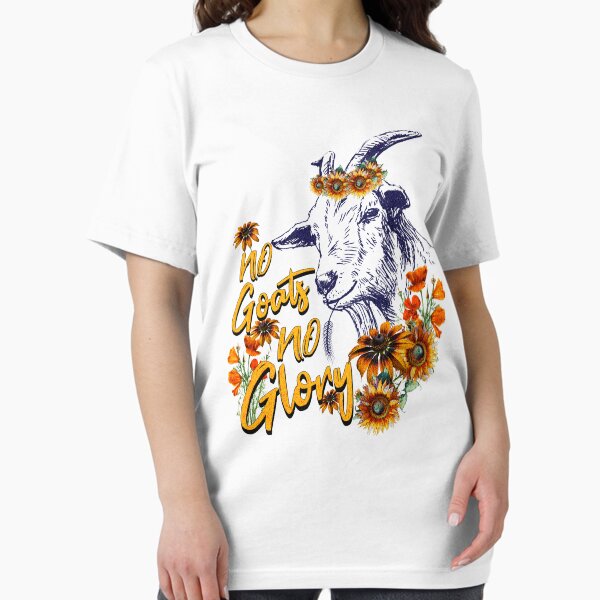 Item preview, No Goats, No Glory Shirt designed and sold by Rich Summers Art.