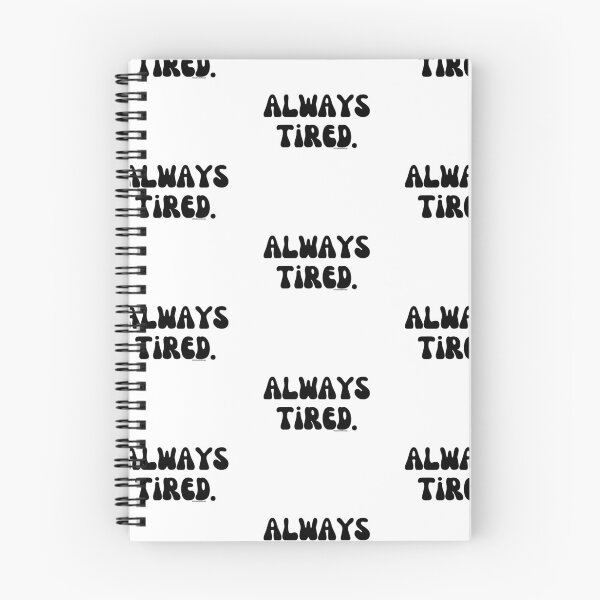 Item preview, Always Tired, v1 | @lilsboobthangs designed and sold by lilsboobthangs.