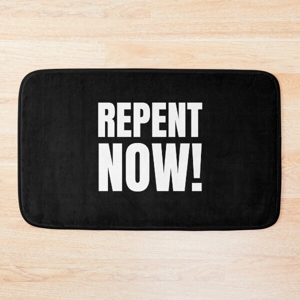 Item preview, Repent Now designed and sold by FunnyFactDesign.
