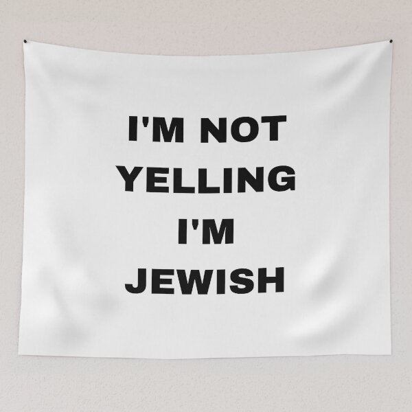 Item preview,  I’m Not Yelling, I’m Jewish – Funny Loud Talker Scream  designed and sold by ImagineInk.