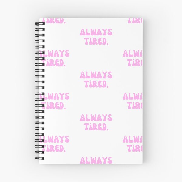 Item preview, Always Tired, v3 | @lilsboobthangs designed and sold by lilsboobthangs.