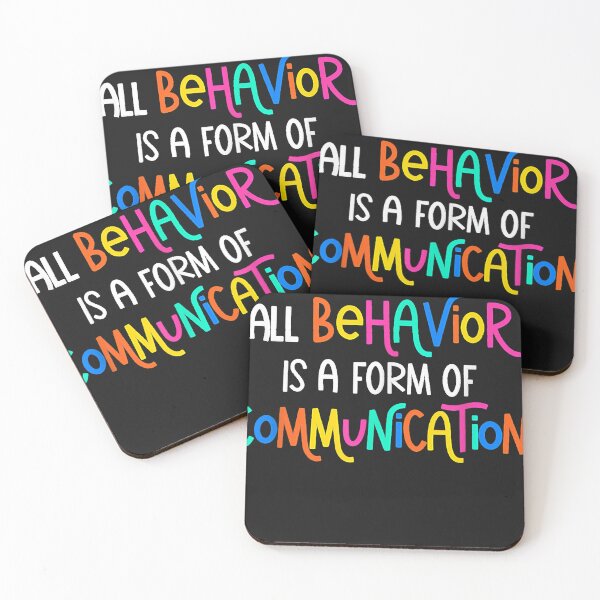 Item preview, All Behavior Is A Form Of Communication SPED Teacher Autism T-Shirt designed and sold by duhaumoeljak.