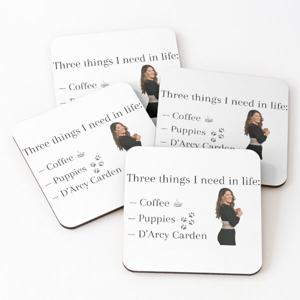 Item preview, Three things I need in life: Coffee, Puppies, and D’Arcy Carden designed and sold by Katy Caldwell.