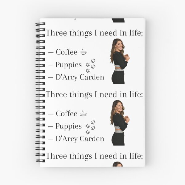 Item preview, Three things I need in life: Coffee, Puppies, and D’Arcy Carden designed and sold by Katy Caldwell.