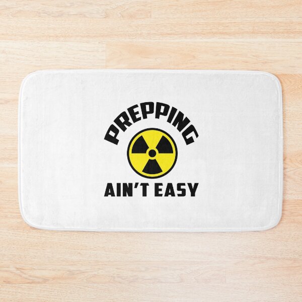 Item preview, Prepping Aint Easy designed and sold by aprilsims.