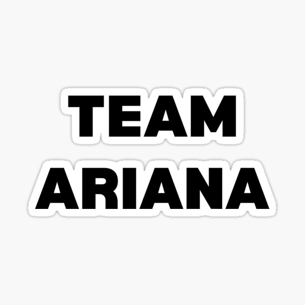 Item preview, TEAM ARIANA designed and sold by Spiffle.