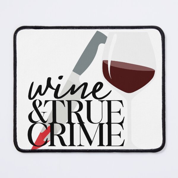 Item preview, Wine & True Crime Sticker designed and sold by SceneOfTheCrime.
