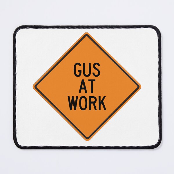 Item preview, Gus at Work Funny Personalized Warning Sign designed and sold by Wurmbone.