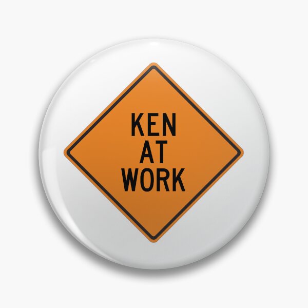 Item preview, Ken at Work Funny Personalized Warning Sign designed and sold by Wurmbone.