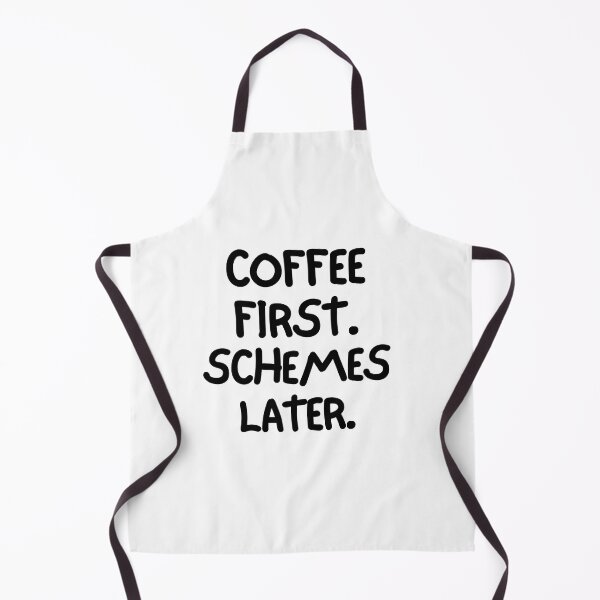 Item preview, Coffee first. Schemes later. designed and sold by mksjr.