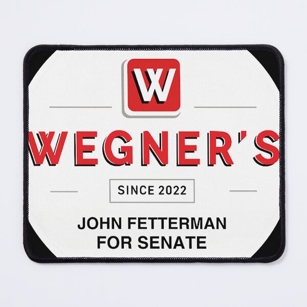 Item preview, Wegners John Fetterman For Senate designed and sold by MonstrousOnMain.