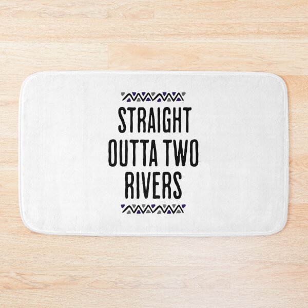 Item preview, STRAIGHT OUTTA TWO RIVERS designed and sold by H3ITH7M.