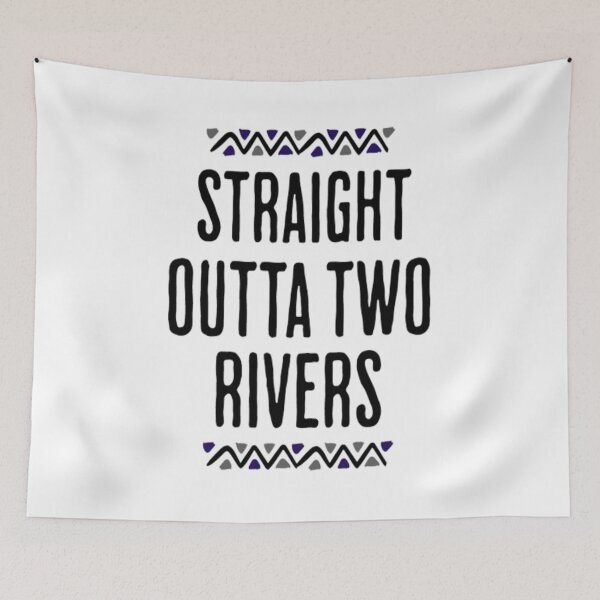 Item preview, STRAIGHT OUTTA TWO RIVERS designed and sold by H3ITH7M.