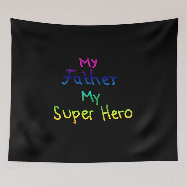 Item preview, My Father My Hero Special Gift Your Father SuperHeroo designed and sold by cpetyakov5m.