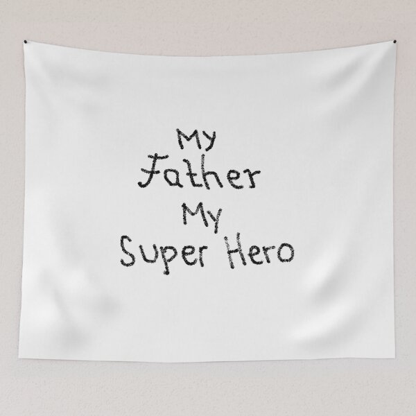 Item preview, My Father My Hero Special Gift Your Father SuperHeroo designed and sold by cpetyakov5m.