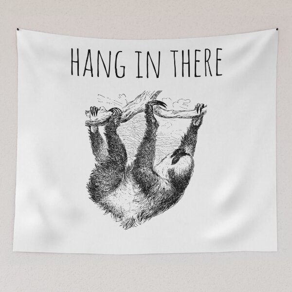 Item preview, Hang in There Sloth designed and sold by rzstarseed.