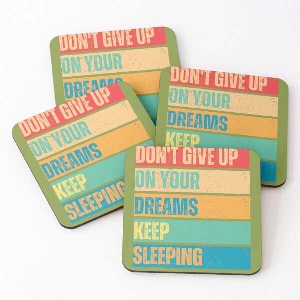 Item preview, Don't Give Up On Your Dreams Keep Sleeping designed and sold by emoney14.
