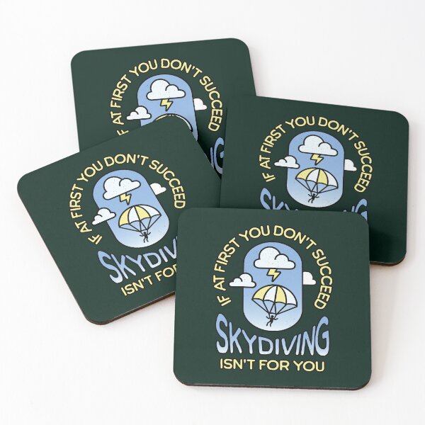 Item preview, If at First You Don't Succeed, Skydiving Isn't for You Sarcastic Parachuting Joke Quote COLOR designed and sold by CRHPOD20.
