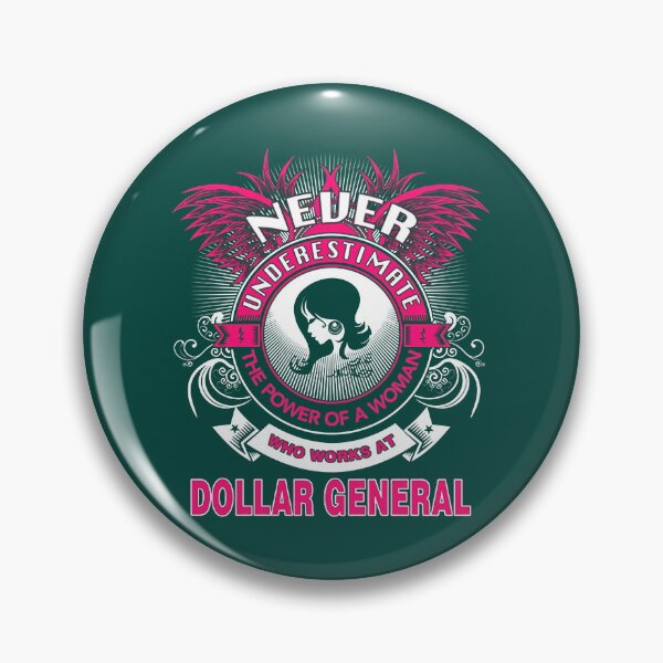 Item preview, Never Underestimate A Woman Who Works At Dollar General designed and sold by MohamedLuettgen.