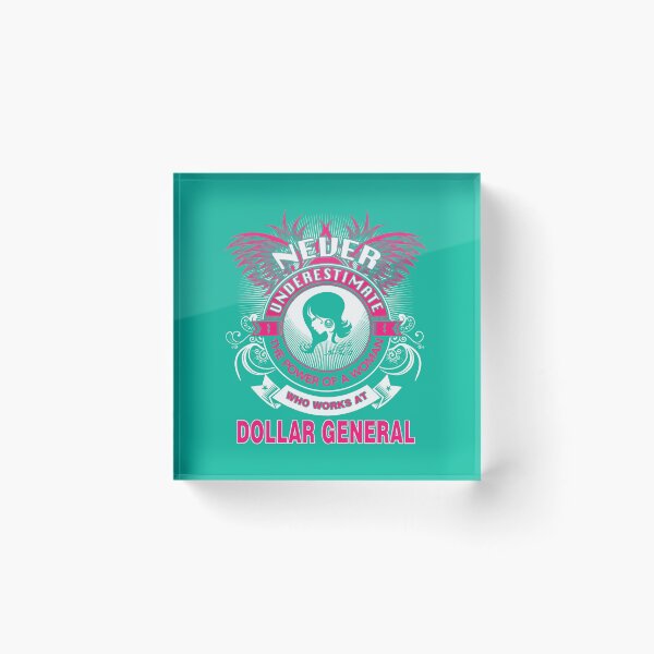 Item preview, Never Underestimate A Woman Who Works At Dollar General designed and sold by MohamedLuettgen.
