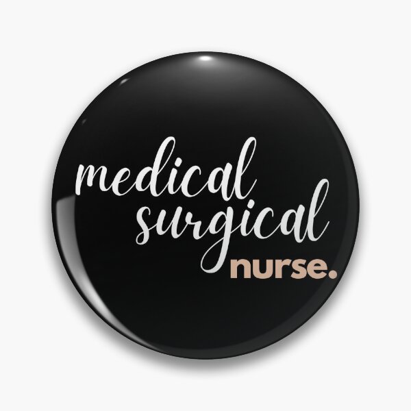 Item preview, Medical Surgical Nurse designed and sold by theVEEhive.