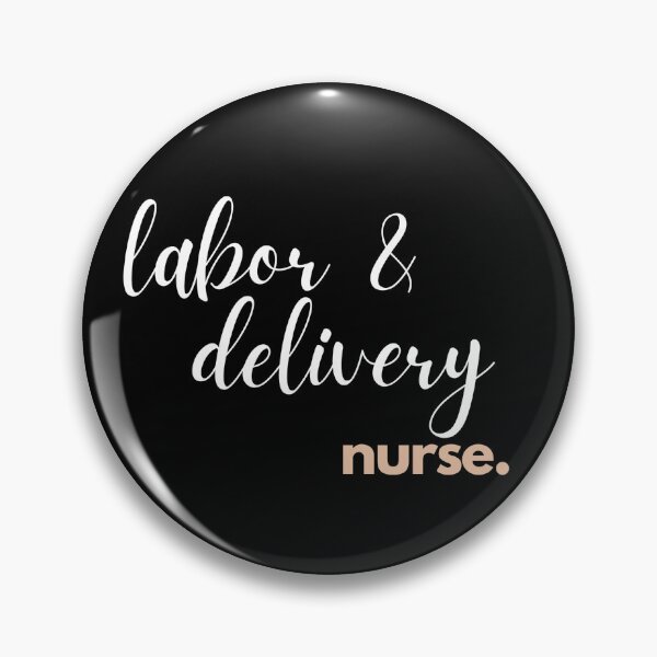 Item preview, Labor and Delivery Nurse designed and sold by theVEEhive.