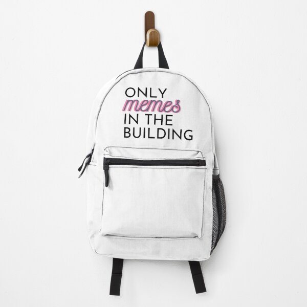 Item preview, Only Memes In The Building Design designed and sold by S0CalStudios.