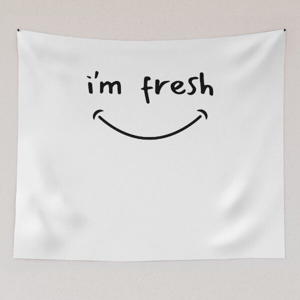 Item preview, i'm fresh Cool Funny Art designed and sold by mkzmerch.