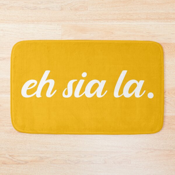 Item preview, Eh sia la. (“oh my gosh) designed and sold by UniqueDesignHub.