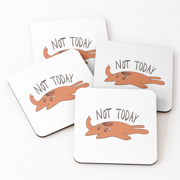 Item preview, NOT TODAY designed and sold by moMANTAm.