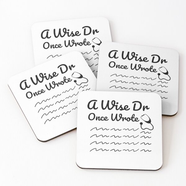 Item preview, A wise doctor once wrote  designed and sold by 4youwithlove2.