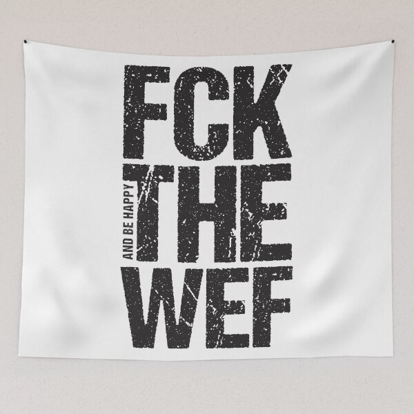 Aperçu de l'œuvre FCK Le WEF et soyez heureux créée et vendue par CatsCrew.