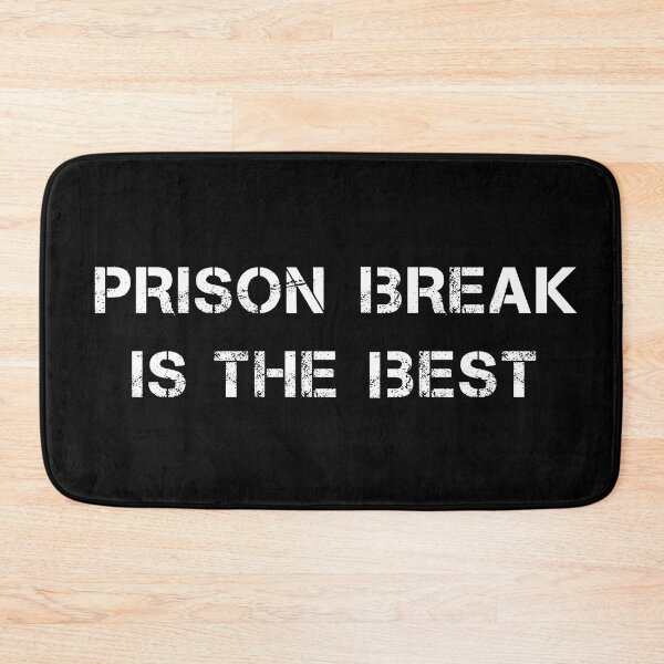 Item preview, PRISON BREAK IS THE BEST designed and sold by YouChooseShop.