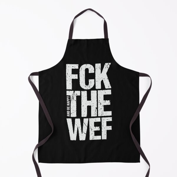 Item preview, FCK The WEF And Be Happy designed and sold by CatsCrew.