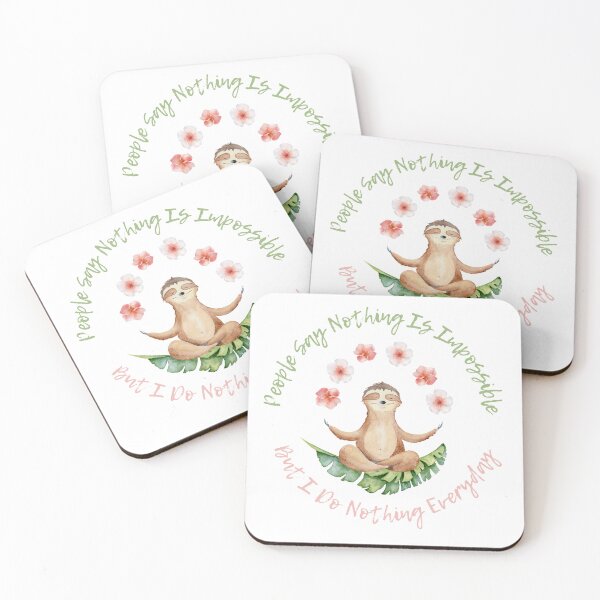 Item preview, People Say Nothing Is Impossible But I Do Nothing Everyday Cute Aesthetic Sloth designed and sold by GoldustDesigns.