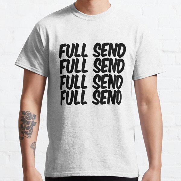 full send university t shirt
