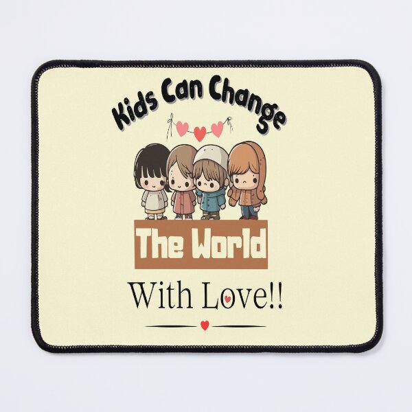 Item preview, Kids Can Change the World with Love designed and sold by RahatSaami.