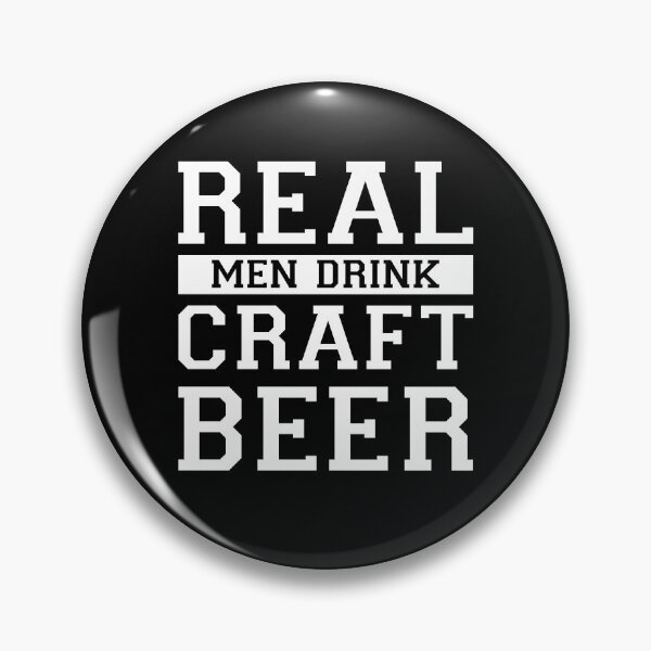Item preview, Real Men Drink Craft Beer. designed and sold by CityNoir.